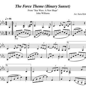 May include: Sheet music for "The Force Theme (Binary Sunset)" from "Star Wars: A New Hope" by John Williams. The music is arranged by Ilaria Roberti. The title is at the top, with musical notation on a white background.