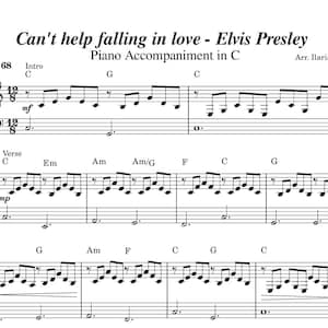 Peut inclure: Partition de musique pour la chanson "Can't Help Falling in Love" d'Elvis Presley. La musique est écrite en clé de C et comprend un accompagnement au piano. Le titre de la chanson est écrit en grandes lettres grasses en haut de la page. Le nom du compositeur est écrit sous le titre. La partition est arrangée par Ilaria Roberti.