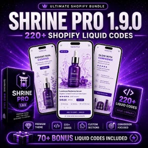 Può includere: Un pacchetto di prodotti digitali intitolato Shrine Pro 1.9.0 contenente oltre 220 codici liquidi Shopify. La visualizzazione include una scatola, tre schermi di smartphone che mostrano un'interfaccia e-commerce per la cura della pelle e un'icona.