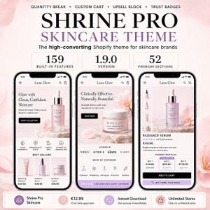 May include: Three smartphones displaying the Shrine Pro Skincare theme for Shopify. The screens show a Luna Glow brand interface with product pages for radiance serum and moisturizer, featuring text, icons, and pricing in euros.