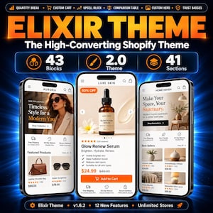 May include: A digital display of the Elixir Theme for Shopify, featuring three smartphone screens showing e-commerce store layouts. The graphic includes text labels for 43 blocks, 2.0 theme, and 41 sections, with a dark blue background and orange accents.
