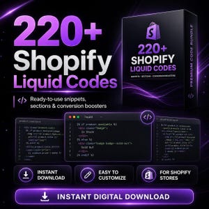 Peut inclure: Un ensemble de produits numériques intitulé 220+ Shopify Liquid Codes comprenant une boîte noire avec des accents violets, des extraits de code pour cartes produits et curseurs, et des étiquettes pour téléchargement instantané.