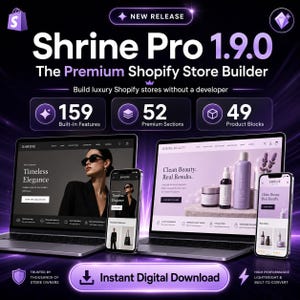 May include: Shrine Pro 1.9.0 The Premium Shopify Store Builder digital software package. The interface displays two laptops and two smartphones showing website layouts with 159 built-in features, 52 premium sections, and 49 product blocks.