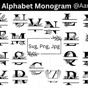 May include: A set of 26 split alphabet monogram designs featuring floral elements. Each letter is divided in half with a floral design on the top and bottom. The letters are in black and white. The text "Svg, Png, Jpg" is in the center of the image.