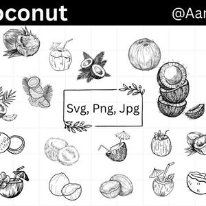 May include: A collection of black and white line drawings of coconuts in various styles, including whole coconuts, halves, and pieces. The text "Svg, Png, Jpg" is in a box in the center of the image. The text "Coconut" is in the top left corner and "@Aartest" is in the top right corner.