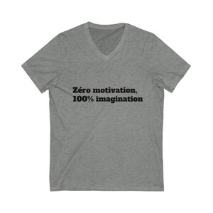 Motivational Unisex V-Neck Tee, Perfect for Creative Souls, Inspiration T-Shirt, Gift for Dreamers, Casual Style Wear