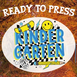 Checkered Kindergarten Ready To Press, Back To School Dtf Transfer, Skateboard Boy Kindergarten Design, Funny First Day Of School Heat Press