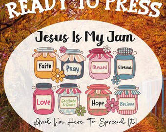 Jesus Is My Jam DTF Transfer: Ready to Press