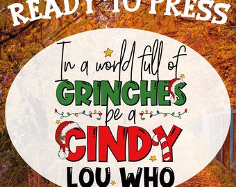 Cindy Lou Who Grinchmas DTF Transfer - Christmas Heat Press Design