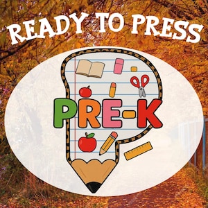 Pre-K First Day Of School Ready To Press, Back To School Dtf Transfer, Pencil  Pre-K School Design, We Back School Heat Press