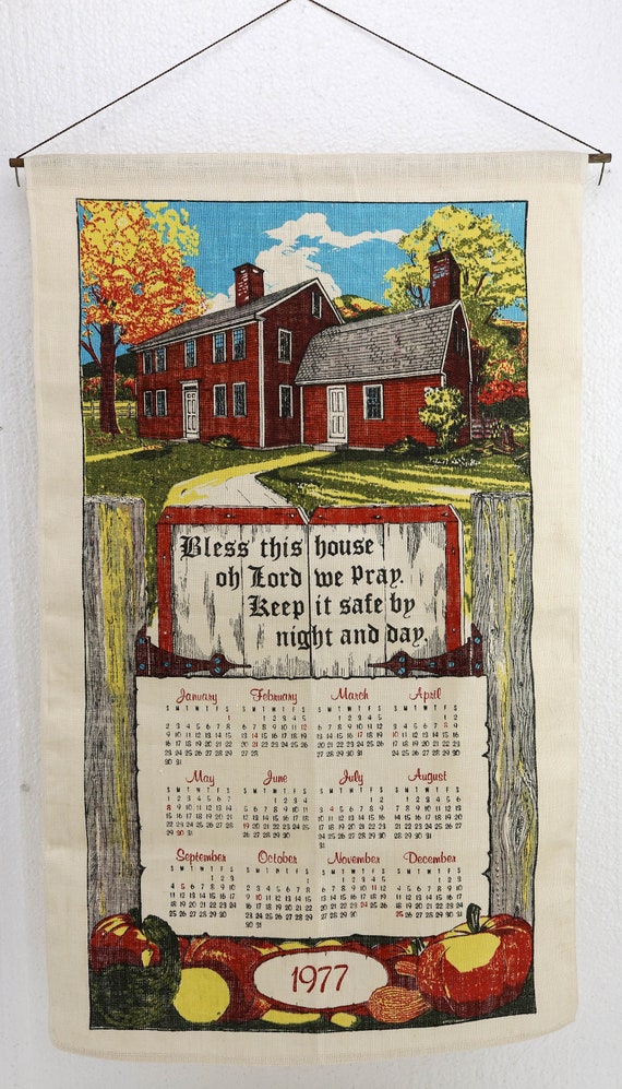 1977 Linen Calendar Dish Towel Bless This House Night and Day Colonial  Farmhouse Cottage Kitchen Original Wood Dowel Display Hanger - Etsy