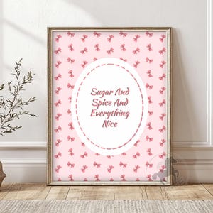 Sugar And Spice Nursery Wall Art, Printable Girl Nursery Decor, Pink Bow Quote Poster Print, Digital Download