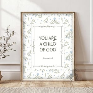 Child of God Nursery Print: Floral Bible Verse Art (Digital Download)