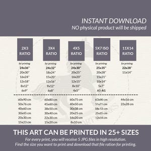 May include: Digital art print size guide with various aspect ratios and dimensions in inches and centimeters. Includes text "INSTANT DOWNLOAD" and "THIS ART CAN BE PRINTED IN 25+ SIZES".