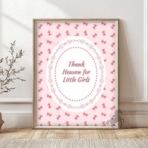 Thank Heaven For Little Girls Nursery Wall Art, Printable Girl Nursery Decor, Pink Bow Quote Poster Print, Digital Download