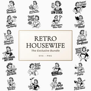 Retro Housewife SVG PNG Bundle, Vintage Kitchen Quotes SVG, Funny Homemaker Quotes, 1950s Cooking Clipart, Wine Lover Cricut Craft Files Set