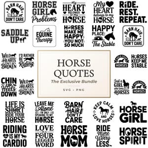 May include: A collection of black and white graphic designs featuring horse-themed quotes and illustrations. The central text reads HORSE QUOTES The Exclusive Bundle SVG PNG. Surrounding designs include phrases like Barn Hair Don't Care, Horse Girl, and Ride Rest Repeat.