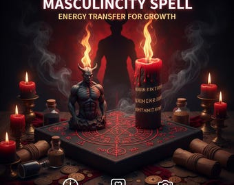 DEMON Seal of High-Rank MASCULINITY SPELL - Energy Transfer For Growth Black Magic + Psychic Reading