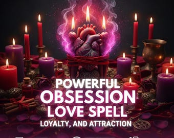POWERFUL LOVE Spell: Obsession, Loyalty, and Attraction - Psychic Reading INCLUDED!