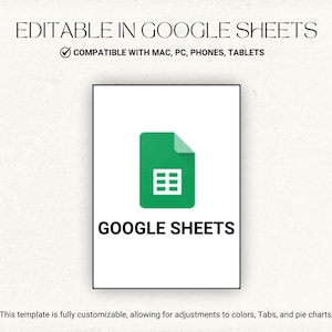Pu&ograve; includere: Un file modello digitale con l'icona verde di Google Sheets e il testo "GOOGLE SHEETS" centrato all'interno di una cornice rettangolare. Il testo in alto recita "EDITABLE IN GOOGLE SHEETS" e "COMPATIBLE WITH MAC, PC, PHONES, TABLETS".