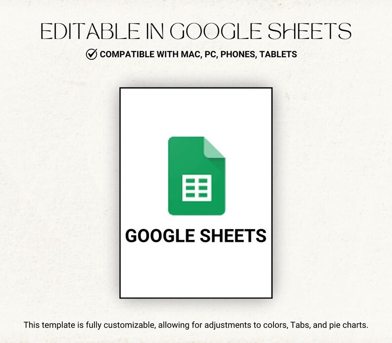 Pu&ograve; includere: Un file modello digitale con l'icona verde di Google Sheets e il testo "GOOGLE SHEETS" centrato all'interno di una cornice rettangolare. Il testo in alto recita "EDITABLE IN GOOGLE SHEETS" e "COMPATIBLE WITH MAC, PC, PHONES, TABLETS".