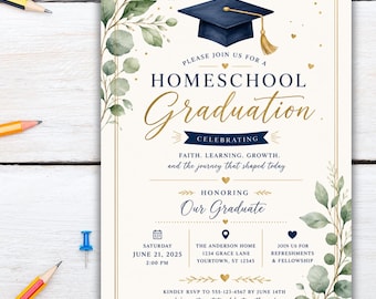 May include: A homeschool graduation invitation card featuring a navy blue mortarboard, gold text, and watercolor eucalyptus leaves. The text reads: PLEASE JOIN US FOR A HOMESCHOOL GRADUATION, CELEBRATING FAITH. LEARNING. GROWTH. and the journey that shaped today.