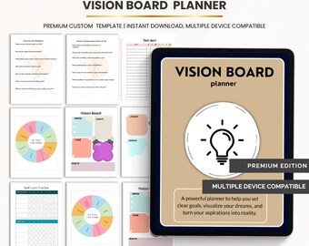 May include: A digital vision board planner template displayed on a tablet screen and multiple printed pages. The interface features a light bulb icon, text reading VISION BOARD planner, and sections for goals, self-care trackers, and task charts.