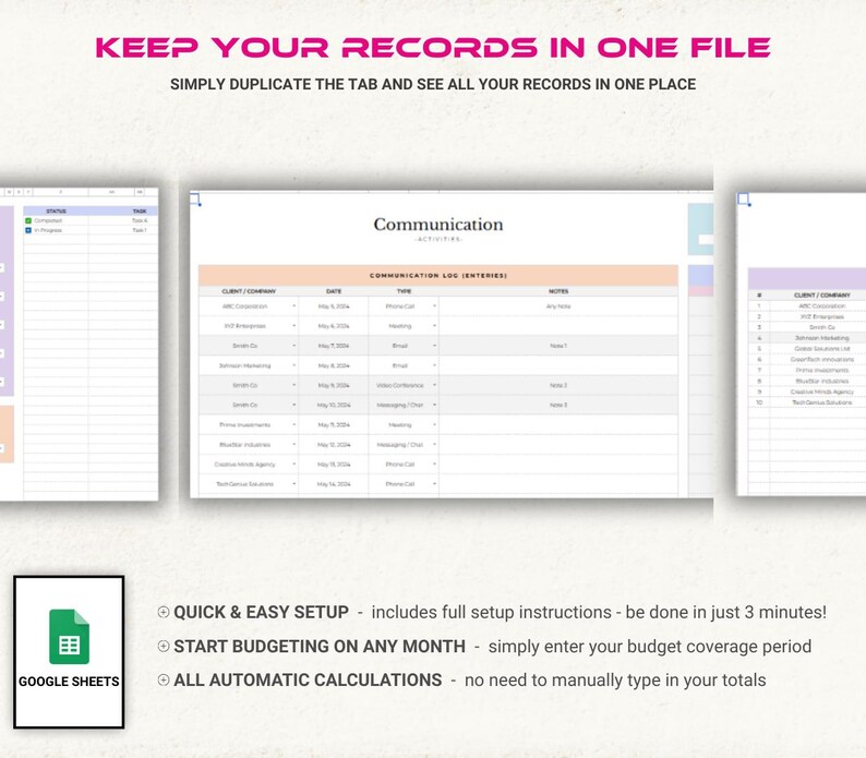 Pu&ograve; includere: Un modello di foglio di calcolo digitale per Google Sheets che presenta un registro di comunicazione con colonne per cliente, data, tipo e note. L'interfaccia include il testo KEEP YOUR RECORDS IN ONE FILE, SIMPLY DUPLICATE THE TAB AND SEE ALL YOUR RECORDS IN ONE PLACE, QUICK & EASY SETUP, START BUDGETING ON ANY MONTH e ALL AUTOMATIC CALCULATIONS.