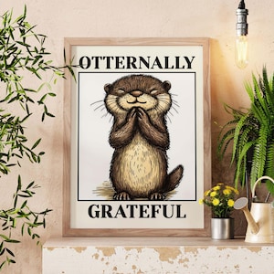 Stampa artistica da parete con lontra, citazione di gratitudine, poster carino per gli amanti degli animali, idea regalo divertente per vibrazioni positive.