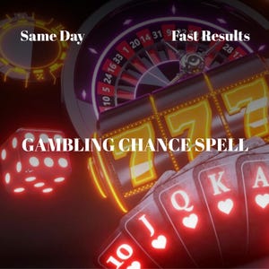 Gambling Chance Spell - Boost Your Luck in Games of Chance - Powerful Ritual to Attract Winnings and Fortune- Fast Results