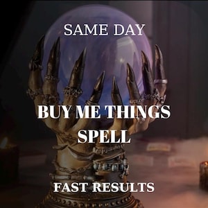 Buy Me Things Spell – Attract Gifts, Generosity & Lavish Attention- Fast Results