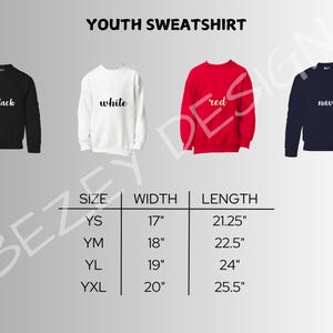 Pode incluir: Quatro camisolas juvenis em preto, branco, vermelho e azul marinho. Uma tabela de tamanhos mostra as medidas de largura e comprimento em polegadas para os tamanhos YS, YM, YL e YXL. O texto YOUTH SWEATSHIRT est&aacute; no topo.