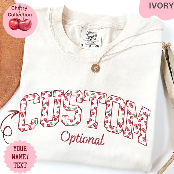 Custom Comfort Colors® Cherry Shirt, Custom Text Shirt, Personalized Cherry T-shirt, Unisex Custom Name Gift, Inspired Custom Matching Tee