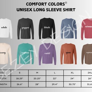 Pu&ograve; includere: Una cartella colori per maglie a maniche lunghe Comfort Colors con dieci modelli in bianco, pepe, nero, blu jeans, cremisi, avorio, schiuma di mare, viola, igname ed espresso. Una tabella mostra le misure di larghezza e lunghezza in pollici.