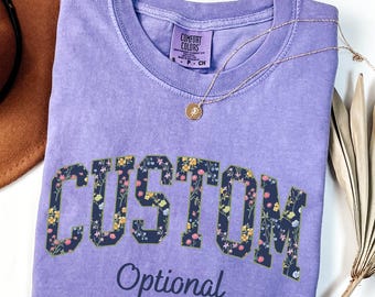 Comfort Colors® Floral Custom Name Shirt: Personalized Text Spirit Tee, Customizable Group Gift