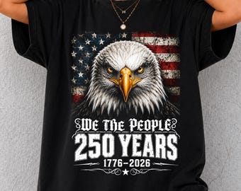 Maglietta "We The People", Maglietta con aquila e bandiera americana per il 250° anniversario, Maglietta "America 1776-2026", Maglietta con bandiera USA per il 4 luglio, Celebrazione della libertà