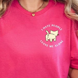 I Hate People Unisex Softstyle T-Shirt-Perfect for Introverts,Funny Anti-Social Cat T-Shirt, Cat Lovers, Quirky Humor Enthusiasts,Ideal Gift