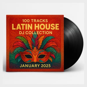 May include: A vinyl record with a vibrant cover featuring a carnival mask with colorful feathers. The cover reads "100 TRACKS LATIN HOUSE DJ COLLECTION JANUARY 2025" in bold, gold lettering against a red background.