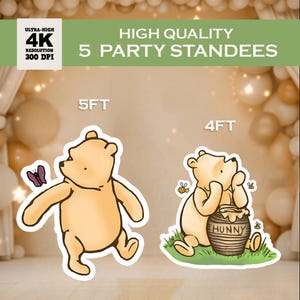 May include: Party standees featuring a cartoon bear, one 5 feet tall and the other 4 feet tall, with the word "HUNNY" on a honey pot. The standees are set against a neutral background with text that reads "HIGH QUALITY 5 PARTY STANDEES".
