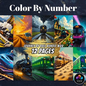 Könnte beinhalten: Malbuchseiten mit verschiedenen Zugillustrationen. Der Text "Color By Number" steht oben, darunter "Journey By Rail Bundle #22" und "12 Pages". Die Bilder zeigen Züge in verschiedenen Umgebungen, von Bergen bis zu futuristischen Bahnhöfen.