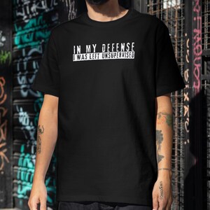 In My Defense Funny Motorcycle T-Shirt Motorcycle Gift for Bikers Moto Rider Motorcycle T Shirt Cool Custom Biker T Shirt Gift for Him