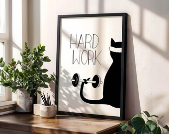 Motivational Cat Wall Art, Strong Cat Workout Printable Poster, Hard Work Quote, Black & White, Digital Download