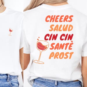 Cheers Shirt for Women, Salud Cin Cin Santé Prost T-Shirt, International Toast Shirt, Aperitif Tee, Funny Summer Shirt