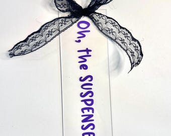Oh the suspense! bookmark