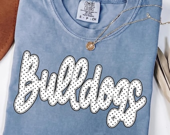 Comfort Colors® Bulldogs Shirt, Polka Dot Mascot Shirt, School Spirit Shirt, Bulldogs Mama Tee, Sports Team Mascot Shirt, Personalized Shirt