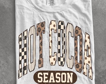 Comfort Colors® Hot Cocoa Season shirt, Checkered Polka Dot Floral shirt, Cozy Winter shirt, Neutral Christmas shirt, Winter Coffee shirt