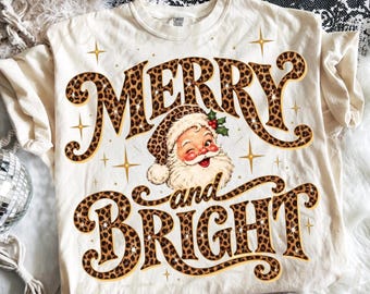 Comfort Colors® Leopard Christmas Santa shirt, Merry and Bright Sparkling Retro Holiday shirt, Christmas shirt, Retro shirt, Santa shirt