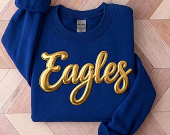 Eagles Shirt, Custom Metallic Puff Print Sweatshirt, Personalized Embossed Puff Print, School Spirit Sweatshirt
