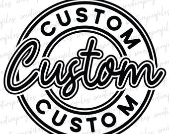 Custom Circle Svg, Custom Name Svg, Cricut, Customized Svg, Circle Svg, Digital Download, Silhouette, Custom Design Svg, Svg Cut File