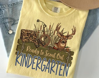 Comfort Colors® Kindergarten Shirt, Ready To Scout Out Grade Shirt, Deer Hunting Back To School Shirt, Boy Grade Shirt, School Spirit Shirt